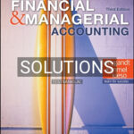 Solutions for Financial and Managerial Accounting 3rd Edition by Weygandt