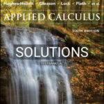 Solutions for Applied Calculus 6th Edition by Hughes-Hallett