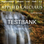 Test Bank for Applied Calculus 6th Edition by Hughes-Hallett