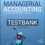 Test Bank for Managerial Accounting Tools for Business Decision-Making 5th Edition by Weygandt