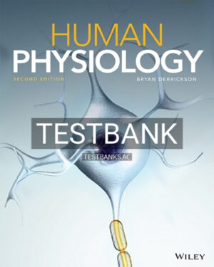 Test Bank for Human Physiology 2nd Edition by Derrickson