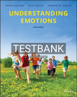 Test Bank for Understanding Emotions 4th Edition by Oatley