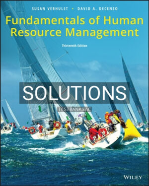 Solutions for Fundamentals of Human Resource Management 13th Edition by Verhulst