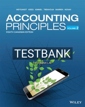 Test Bank for Accounting Principles Volume 2 8th Edition by Weygandt