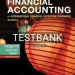 Test Bank for Financial Accounting with International Financial Reporting Standards 4th Edition by Weygandt