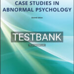 Test Bank for Case Studies in Abnormal Psychology 11th Edition by Oltmanns
