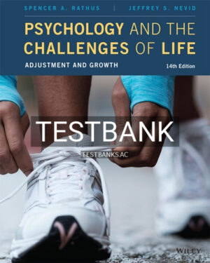 Test Bank for Psychology and the Challenges of Life 14th Edition by Rathus