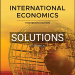 Solutions for International Economics 13th Edition by Salvatore