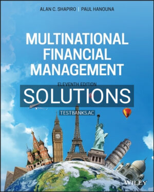 Solutions for Multinational Financial Management 11th Edition by Shapiro