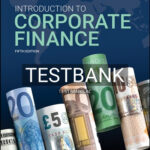 Test Bank for Introduction to Corporate Finance 5th Edition by Booth