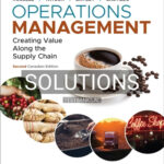 Solutions for Operations Management Creating Value Along the Supply Chain Canadian Edition 2nd Edition by Russell
