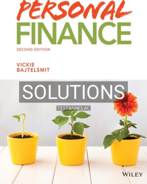 Solutions for Personal Finance 2nd Edition by Bajtelsmit