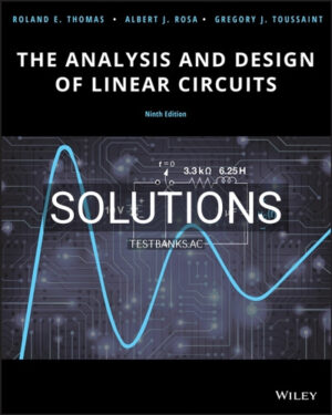 Solutions for Analysis and Design of Linear Circuits 9th Edition by Thomas