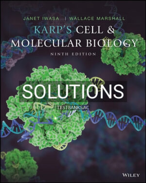 Solutions for Karp's Cell and Molecular Biology 9th Edition by Karp