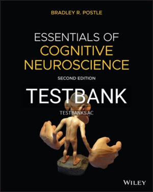 Test Bank for Essentials of Cognitive Neuroscience 2nd Edition by Postle
