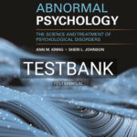 Test Bank for Abnormal Psychology 15th Edition by Kring