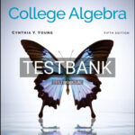 Test Bank for College Algebra 5th Edition by Young