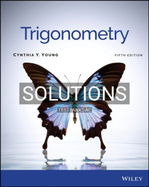 Solutions for Trigonometry 5th Edition by Young
