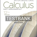 Test Bank for Calculus Early Transcendentals 12th Edition by Anton