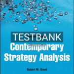 Test Bank for Contemporary Strategy Analysis 11th Edition by Grant