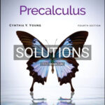 Solutions for Precalculus 4th Edition by Young