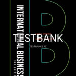 Test Bank for International Business 3rd Edition by Morris