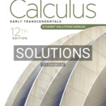 Solutions for Calculus Early Transcendentals 12th Edition by Anton