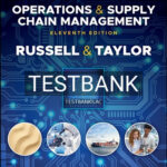 Test Bank for Operations and Supply Chain Management 11th Edition by Russell
