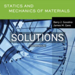 Solutions for Statics and Mechanics of Materials 1st Edition by Goodno