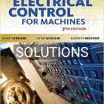 Solutions for Electrical Control for Machines 7th Edition by Lobsiger