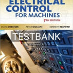 Test Bank for Electrical Control for Machines 7th Edition by Lobsiger