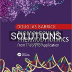 Solutions for Biomolecular Thermodynamics From Theory to Application Foundations of Biochemistry and Biophysics 1st Edition by Barrick
