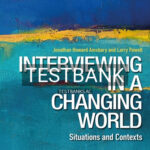 Test Bank for Interviewing in a Changing World 2nd Edition by Amsbary