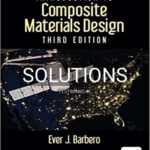 Solutions for Introduction to Composite Materials Design 3rd Edition by Barbero