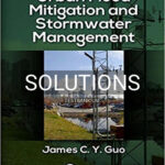 Solutions for Urban Flood Mitigation and Stormwater Management 1st Edition by Guo