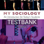 Test Bank for My Sociology 1st Edition by Gottfried