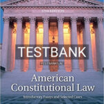 Test Bank for American Constitutional Law Introductory Essays and Selected Cases 17th Edition by Mason