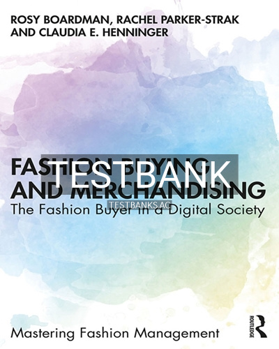9781138616318-TEST-BANK Test Bank for Fashion Buying and Merchandising 1st Edition by Boardman