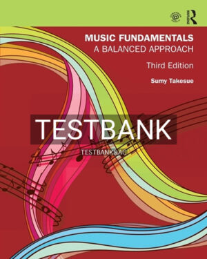 Test Bank for Music Fundamentals 3rd Edition by Takesue