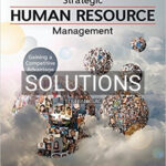 Solutions for Strategic Human Resource Management 2nd Edition by Noe