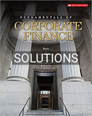 Solutions for Fundamentals of Corporate Finance 9th Edition by Ross