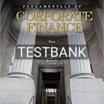 Test Bank for Fundamentals of Corporate Finance 9th Edition by Ross