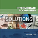Solutions for Intermediate Accounting Volume 2 7th Edition by Beechy