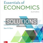 Solutions for Essentials of Economics 4th Edition by Brue