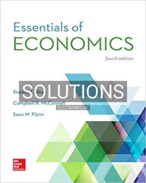 Solutions for Essentials of Economics 4th Edition by Brue