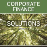 Solutions for Corporate Finance 9th Edition by Ross