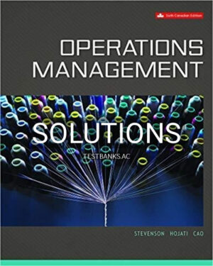 Solutions for Operations Management 6th Edition by Stevenson