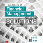 Solutions for Foundations of Financial Management 16th Edition by Block