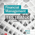 Test Bank for Foundations of Financial Management 16th Edition by Block