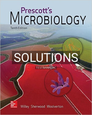 Solutions for Prescotts Microbiology 10th Edition by Willey